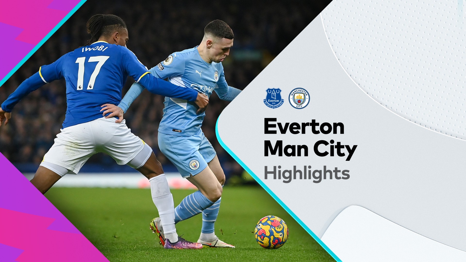 Highlights: Everton v Manchester City-Premier League 26-02-2022
