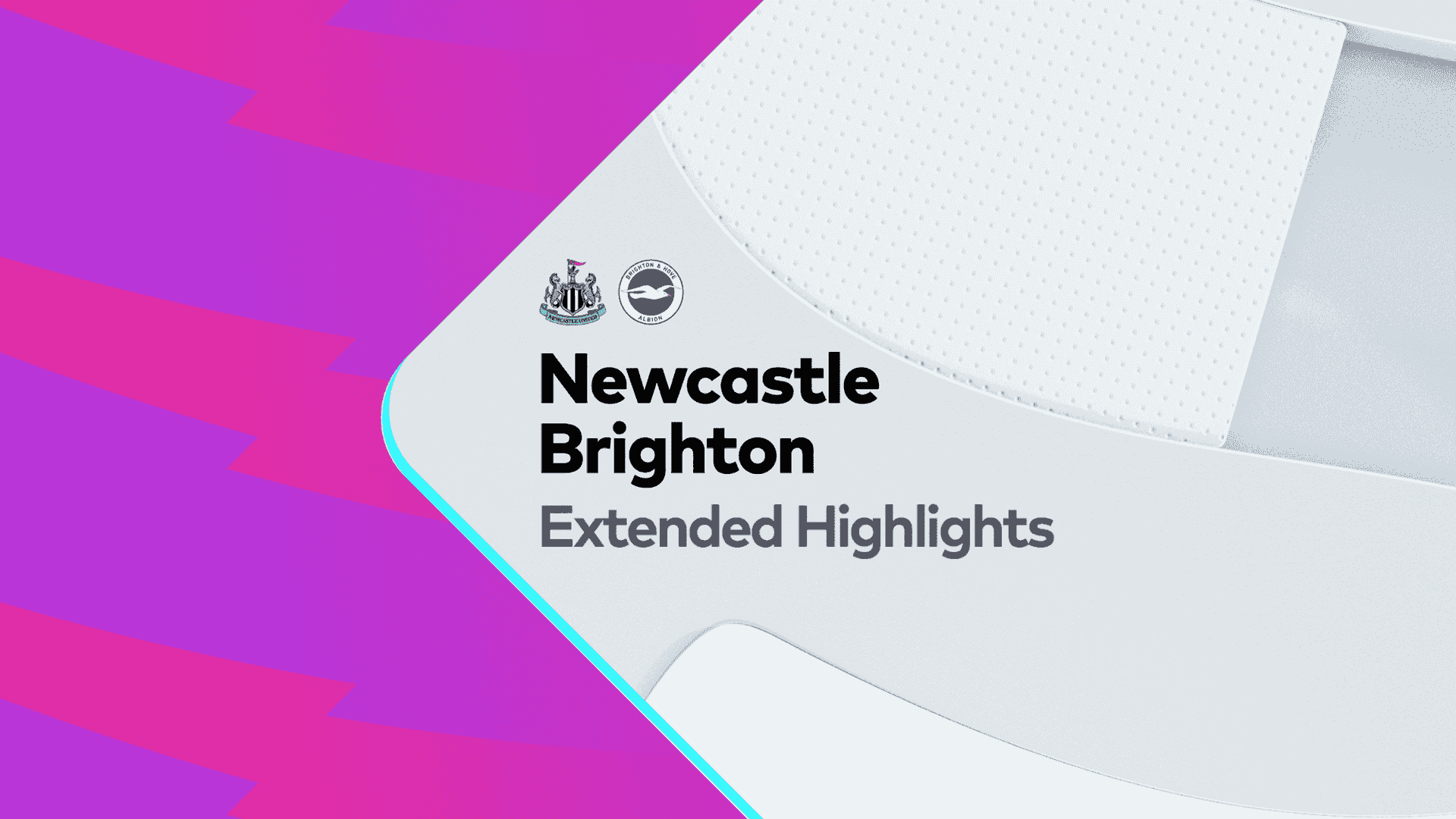 Extended: Newcastle United v Brighton